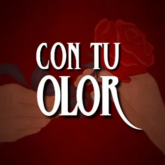 Con Tu Olor by Warma