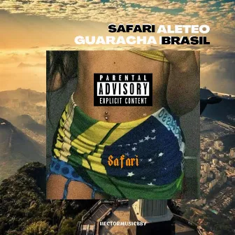 safari Guaracha aleteo (edit brasil) by hectormusicbby