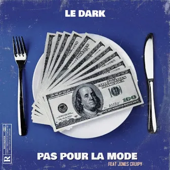 Pas pour la mode by Le Dark