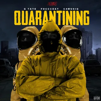 Quarantining by Fucccdat