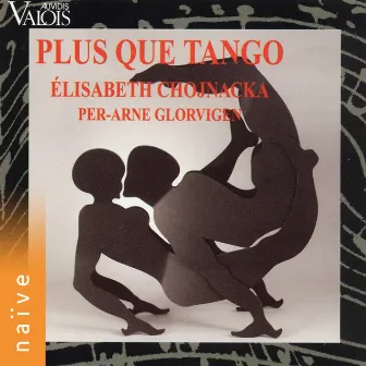 Plus que Tango by Per Arne Glorvigen