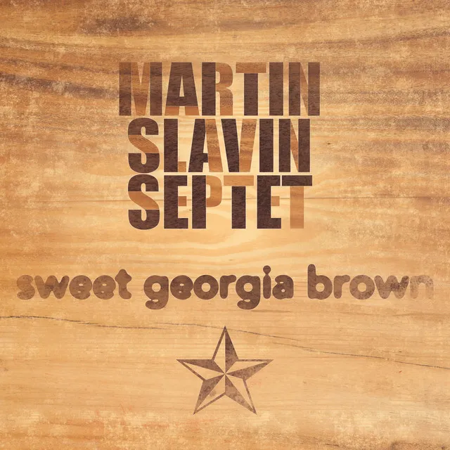 Sweet Georgia Brown