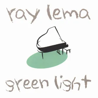 Green Light by Ray Lema