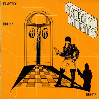 Bruton BRH17: Plastix by Les Hurdle