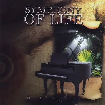 Symphony of Life by Renee'