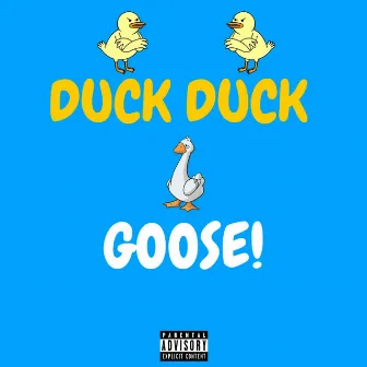 Duck Duck Goose! by Zanny