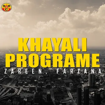 Khayali Programe by Farzana