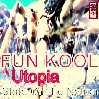 State Of The Nation by Fun Kool