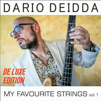 My Favourite Strings, Vol. 1 (Deluxe Edition) by Dario Deidda