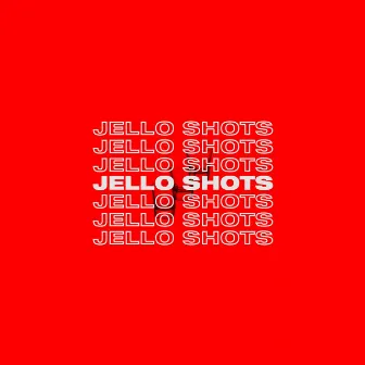 Jello Shots by Stereo Cube