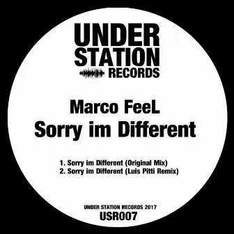 Sorry Im Different by Marco Feel