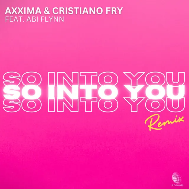 So Into You (Remix) - Extended