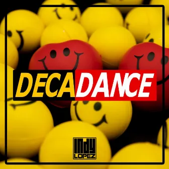 Decadance by Indy Lopez