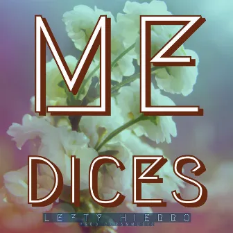 Me Dices by Lefty Hierro