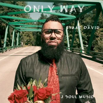 Only Way by Isaac David