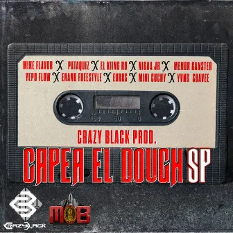 CAPEA EL DOUGH SP by Crazy Black