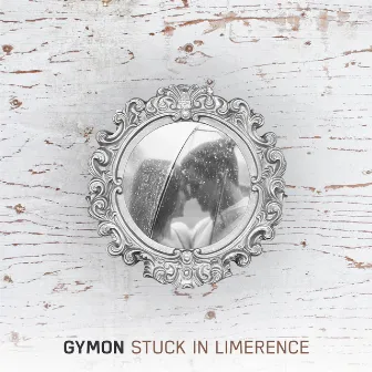 Stuck in Limerence - Single by Gymon