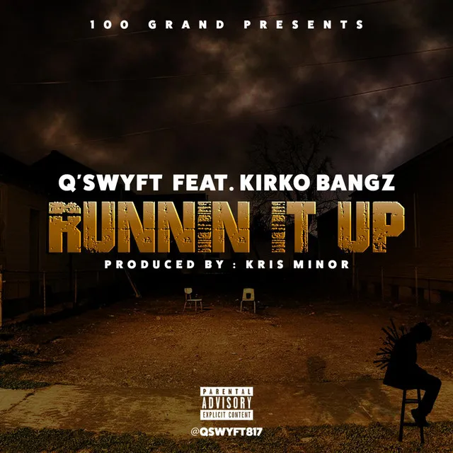 Runnin It up (feat. Kirko Bangz)