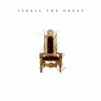 Izrell The Great by Izrell