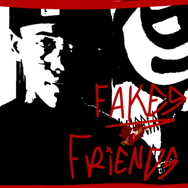 Fakes Friends