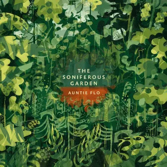 The Soniferous Garden by Auntie Flo