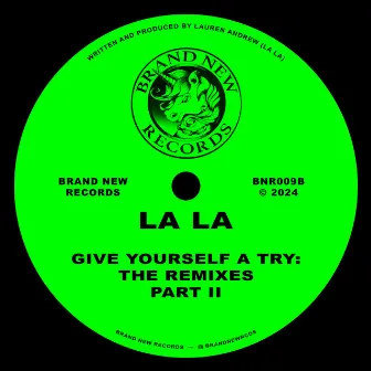 give yourself a try (the remixes - part II) by La La