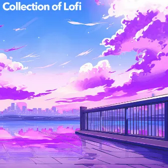 Collection of Lofi by HIP-HOP LOFI