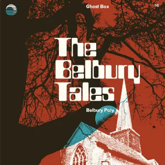 The Belbury Tales by Belbury Poly