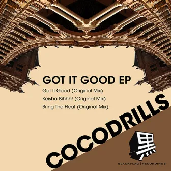 Got It Good EP by Cocodrills