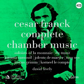 César Franck - Complete Chamber Music by Justus Grimm