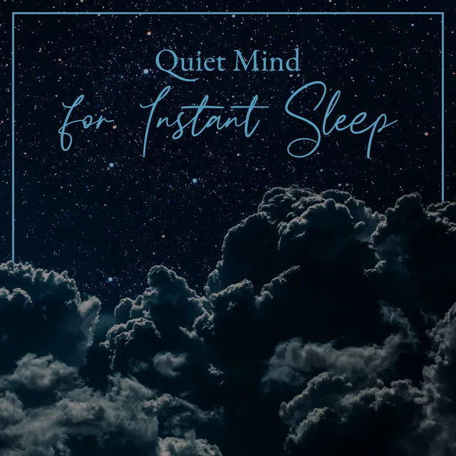 Quiet Your Mind