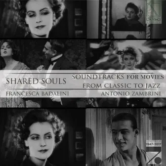 Shared Souls (Soundtracks for Movies from Classic to Jazz) by 