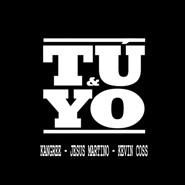 tú & yo