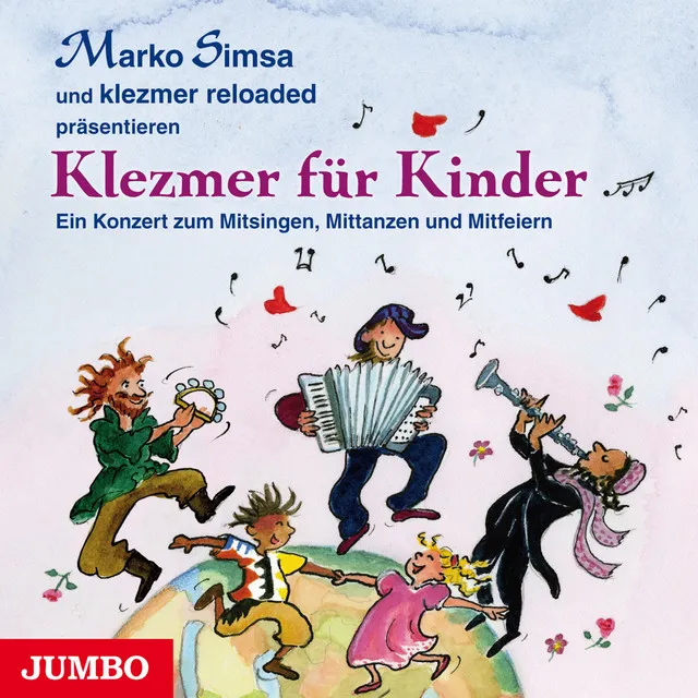 Klezmer für Kinder (Ein Konzert zum Mitsingen, Mittanzen und Mitfeiern)