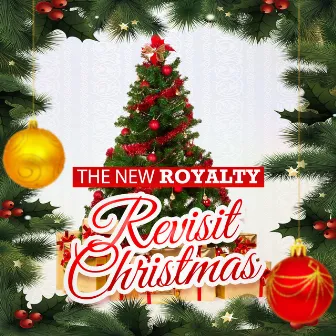 Revisit Christmas by The New Royalty