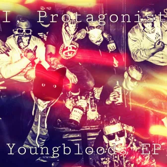 Youngbloods by I, Protagonist