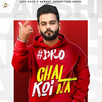 Bro Chal Koi Na by Lakshh