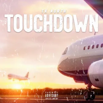 Touchdown by Tk North