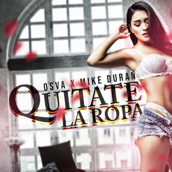 Quitate La Ropa by Mike Duran