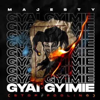 Gyai Gyimie by Black Majesty