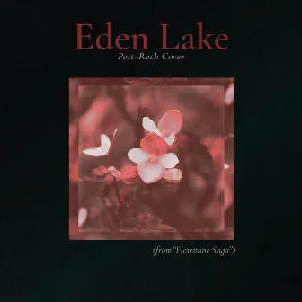 Eden Lake - Post-Rock Cover (from 