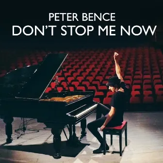 Don't Stop Me Now by Peter Bence