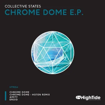 Chrome Dome by Collective States