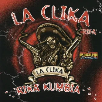 Rika Kumbia by La Clika