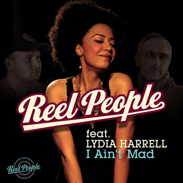 I Ain't Mad - Reel People Vocal Mix