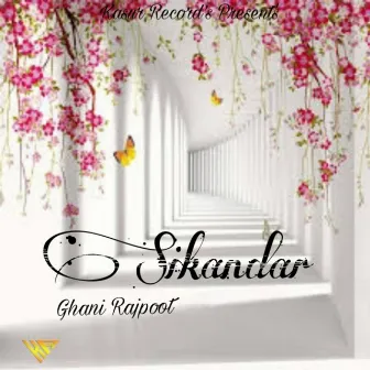 Sikandar by Ghani Rajpoot