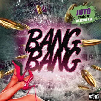 Bang Bang by DJ SPACE KID