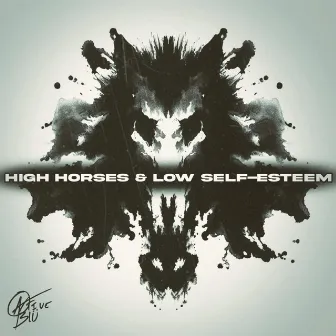 High Horses & Low Self-Esteem by Native Blü