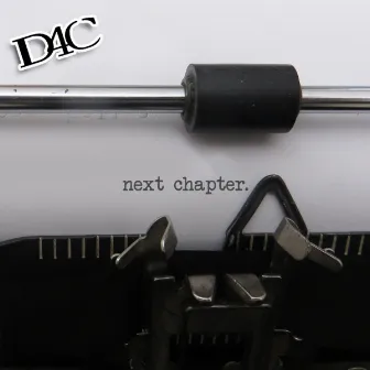 next chapter. by D4C