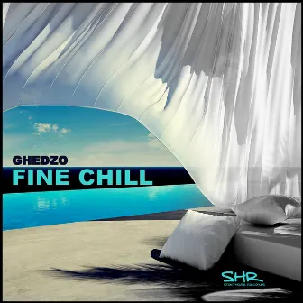 Fine Chill EP by Ghedzo